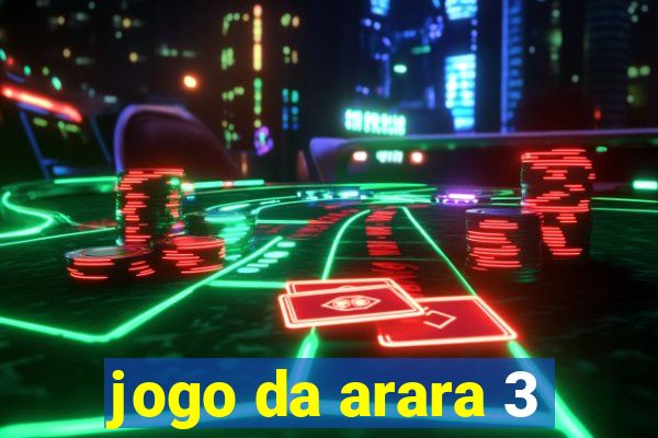 jogo da arara 3